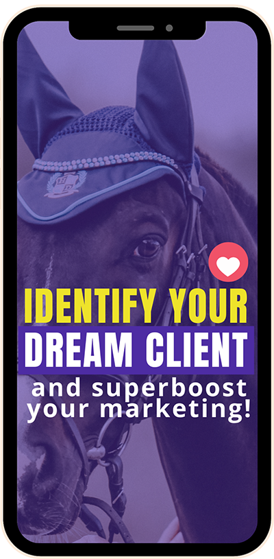 Create your Ideal Customer Avatar Worksheet from the Equestrian Marketing Coach for Equestrians
